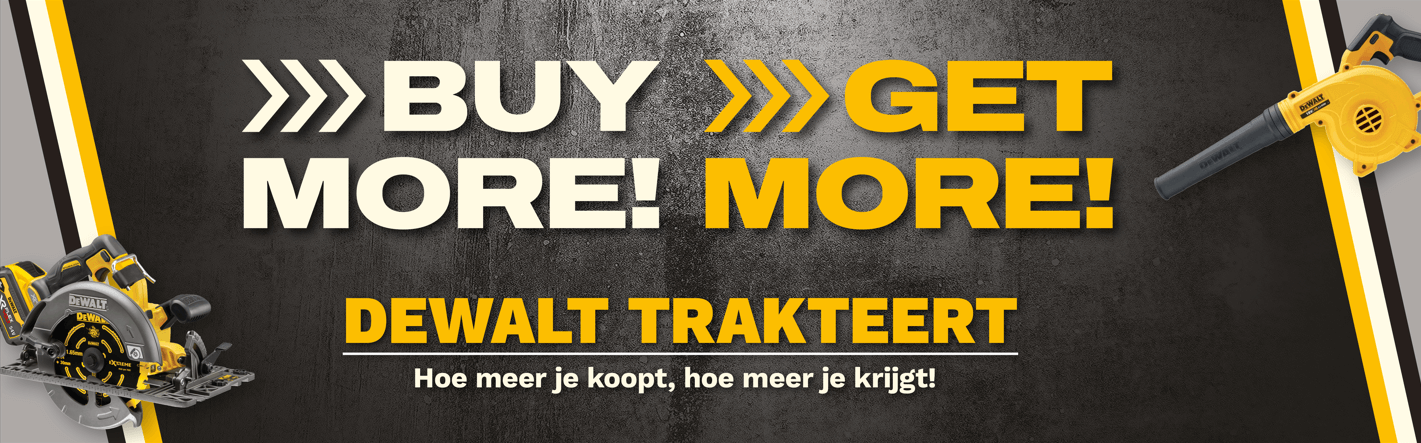 Buy more, get more DEWALT